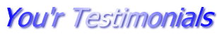 You'r Testimonials